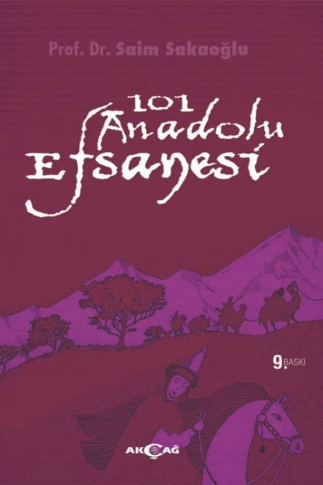 101 Anadolu Efsanesi Akçağ Kitabevi