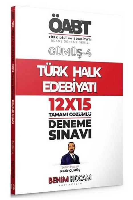 2021 ÖABT Türk Dili Edebiyatı Türk Halk Edebiyatı 12x15 Deneme Gümüş-4 - Kadir Gümüş Benim Hocam Yayınları