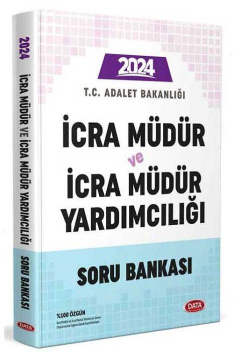 2024 Adalet Bakanlığı İcra Müdür ve İcra Müdür Yardımcılığı Soru Bankası Data Yayınları