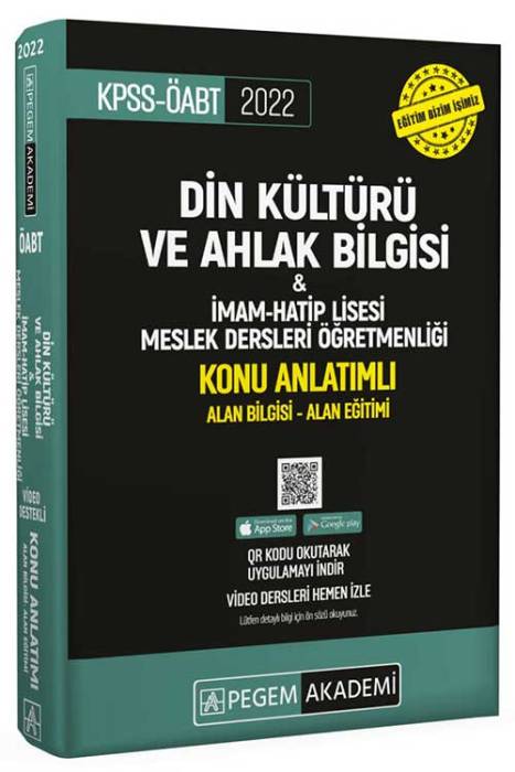 2022 KPSS ÖABT Din Kültürü ve Ahlak Bilgisi-İmam Hatip Lisesi Mes.Lisesi Konu Anlatımlı Pegem Akademi Yayınları