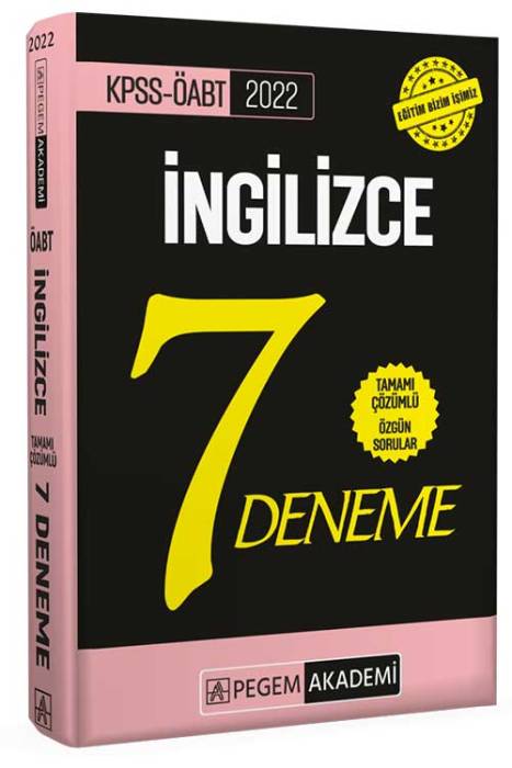 2022 KPSS ÖABT İngilizce Tamamı Çözümlü 7 Deneme Pegem Akademi Yayınları