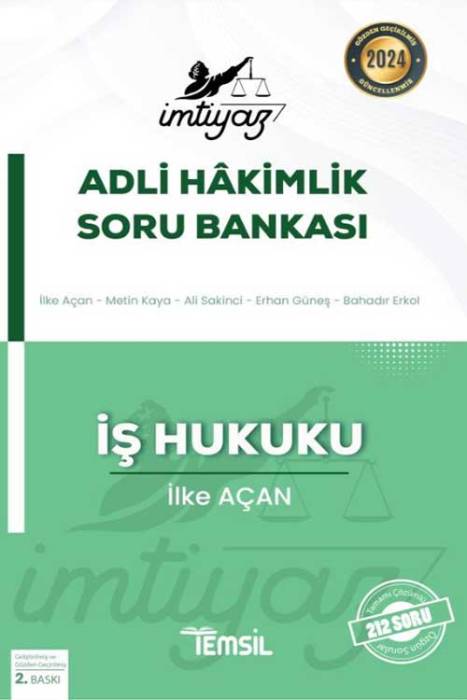 2024 Adli Hakimlik İMTİYAZ İş Hukuku Soru Bankası Çözümlü Temsil Yayınları