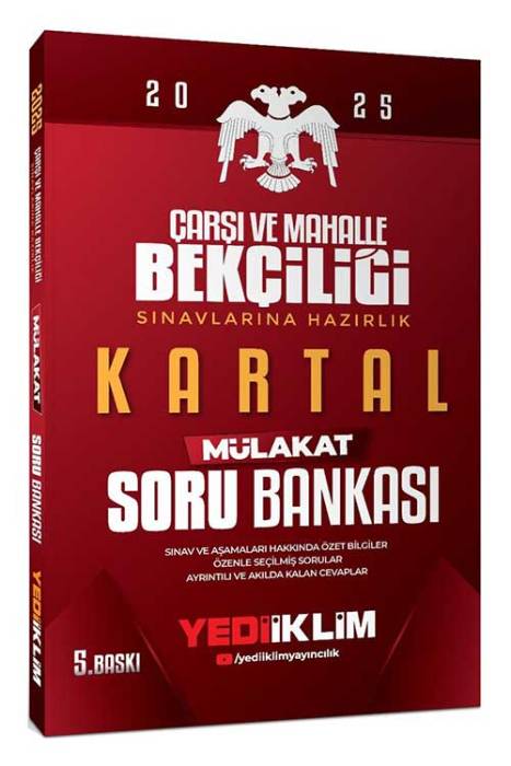 2025 Çarşı ve Mahalle Bekçiliği Sınavlarına Hazırlık Kartal Mülakat Soru Bankası 5. Baskı Yediiklim Yayınları