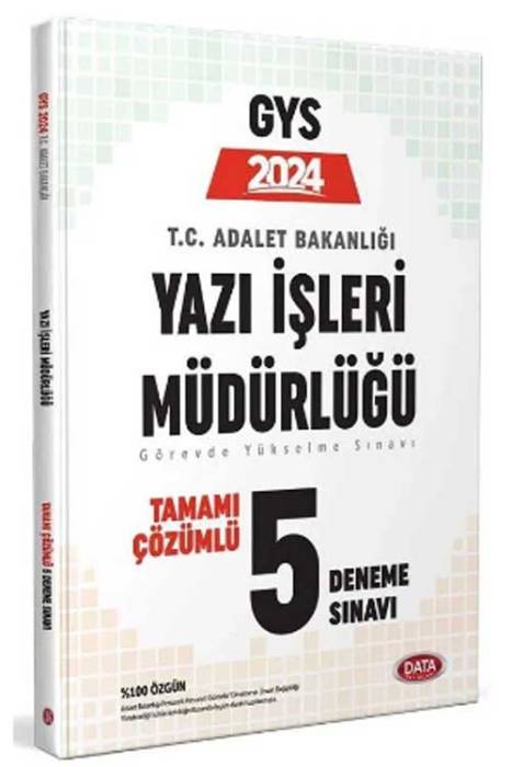 2024 GYS Adalet Bakanlığı Yazı İşleri Müdürlüğü 5 Deneme Çözümlü Görevde Yükselme Data Yayınları