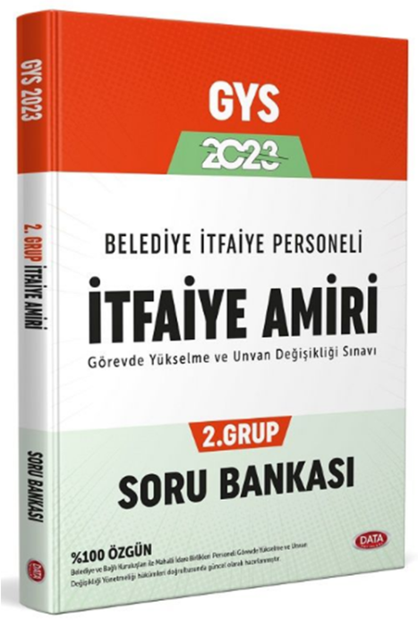 2023 GYS Belediye İtfaiye Amiri 2. Grup Soru Bankası Görevde Yükselme Data Yayınları