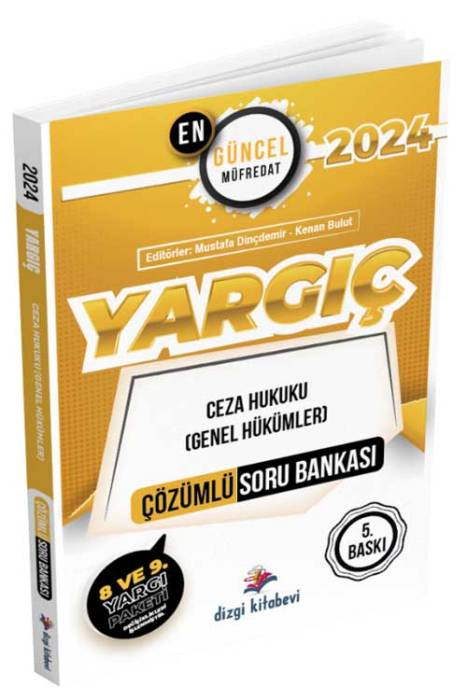 2024 Hakimlik YARGIÇ Ceza Genel Hükümler Soru Bankası Çözümlü 5. Baskı Dizgi Kitap Yayınları