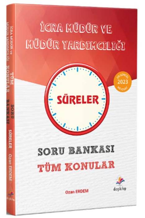 2023 İcra Müdürlüğü Süreler Tüm Konular Soru Bankası Dizgi Kitap Yayınları