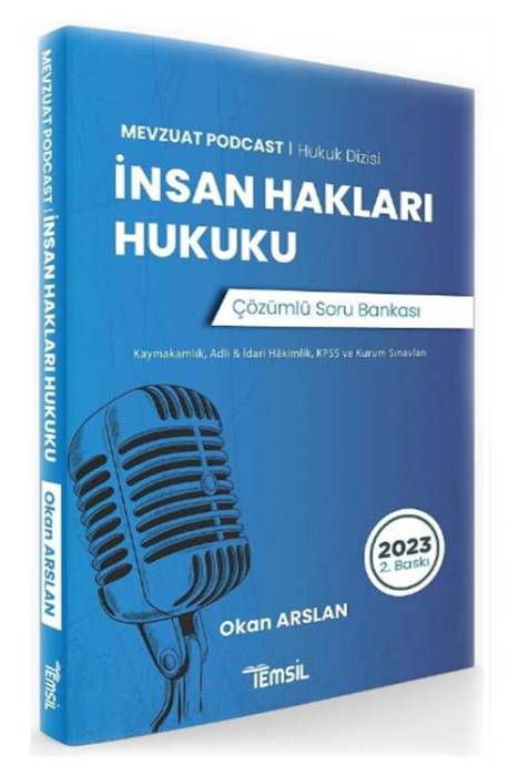 2023 Kaymakamlık Hakimlik KPSS A Grubu İnsan Hakları Hukuku Mevzuat Podcast Soru Bankası Çözümlü 2. Baskı Temsil Yayınları