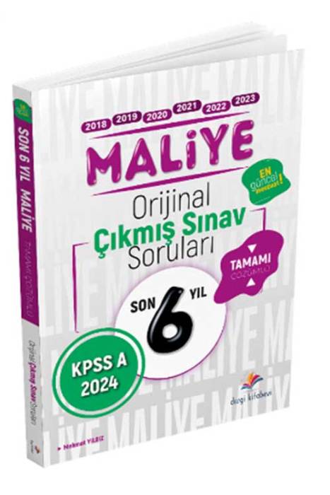  2024 KPSS A Grubu Maliye Son 5 Yıl Çıkmış Sorular Çözümlü Dizgi Kitap Yayınları