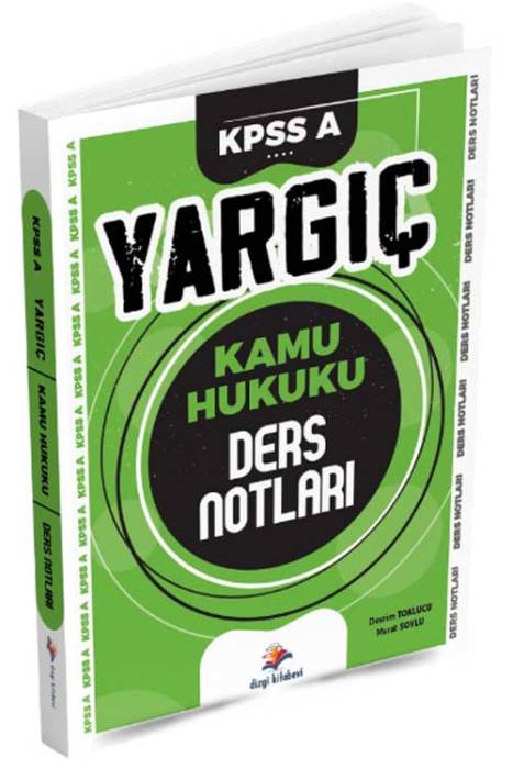 2025 KPSS A Kamu Hukuku Ders Notları Dizgi Kitap Yayınları