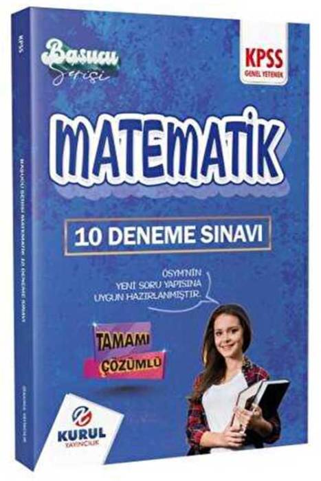 2023 KPSS Başucu Serisi Matematik Tamamı Çözümlü 10 Deneme Sınavı Kurul Yayıncılık