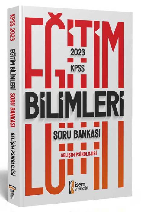 2023 KPSS Eğitim Bilimleri Gelişim Psikolojisi Soru Bankası İsem Yayıncılık