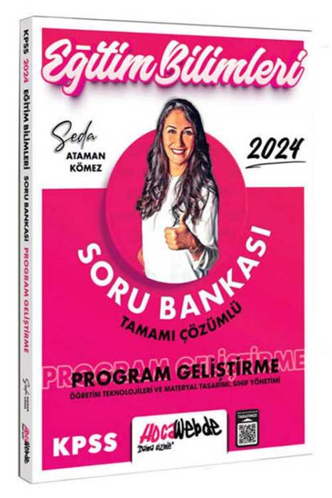 2024 KPSS Eğitim Bilimleri Program Geliştirme - S.Yönetimi - Ö.Teknolojileri ve M.Tasarımı Tamamı Çözümlü Soru Bankası HocaWebde Yayınları