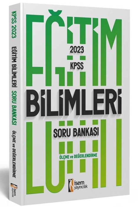 2023 KPSS Eğitim Bilimleri Ölçme ve Değerlendirme Soru Bankası İsem Yayıncılık