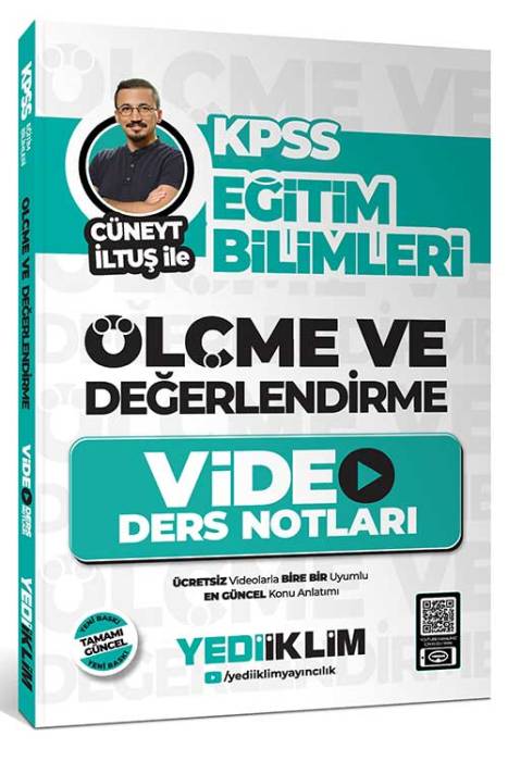 2025 KPSS Eğitim Bilimleri Ölçme ve Değerlendirme Cüneyt İltuş İle Video Ders Notları Yediiklim Yayınları