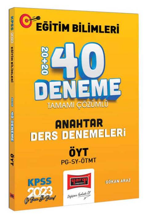 2023 KPSS Eğitim Bilimleri ÖYT ve Program Geliştirme - Sınıf Yönetimi - Materyal Geliştirme Anahtar Ders Denemeleri Tamamı Çözümlü 20+20 40 Deneme Sınavı Yargı Yayınları