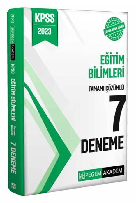 2023 KPSS Eğitim Bilimleri Tamamı Çözümlü 7 Deneme Pegem Akademi Yayınları