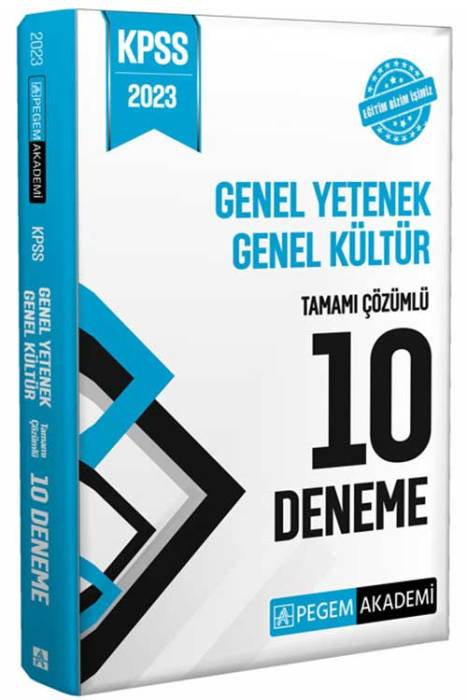 2023 KPSS Genel Yetenek Genel Kültür Tamamı Çözümlü 10 Deneme Pegem Akademi Yayınları