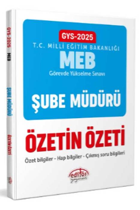 2025 Milli Eğitim Bakanlığı GYS Şube Müdürü Özetin Özeti Editör Yayınevi