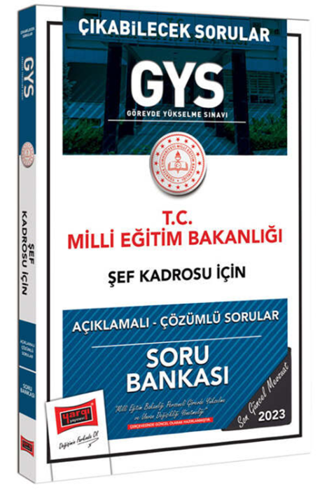 2023 Milli Eğitim Bakanlığı Şef Kadrosu İçin Açıklamalı Çözümlü Soru Bankası Yargı Yayınları