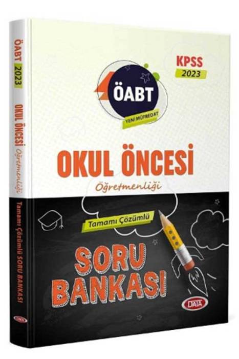 2023 ÖABT Okul Öncesi Öğretmenliği Soru Bankası Çözümlü Data Yayınları