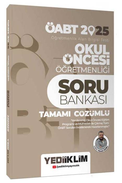 2025 ÖABT Okul Öncesi Öğretmenliği Tamamı Çözümlü Soru Bankası Yediiklim Yayınları