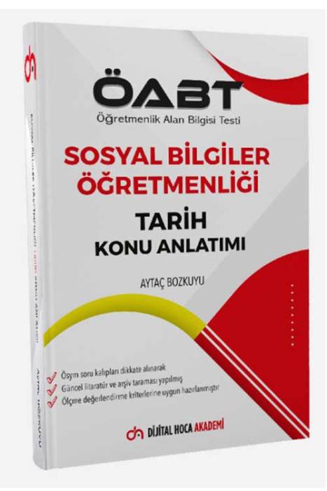 2023 ÖABT Sosyal Bilgiler Öğretmenliği Tarih Konu Anlatımı Dijital Hoca Akademi Yayınları