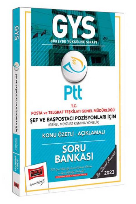 2023 PTT GYS Şef ve Başpostacı Pozisyonları İçin Genel Mevzuat Kısmına Yönelik Konu Özetli Açıklamalı Soru Bankası Yargı Yayınları