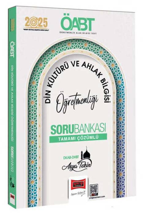 2025 ÖABT Din Kültürü ve Ahlak Bilgisi Öğretmenliği Tamamı Çözümlü Soru Bankası (Asya Tekin) Yargı Yayınları