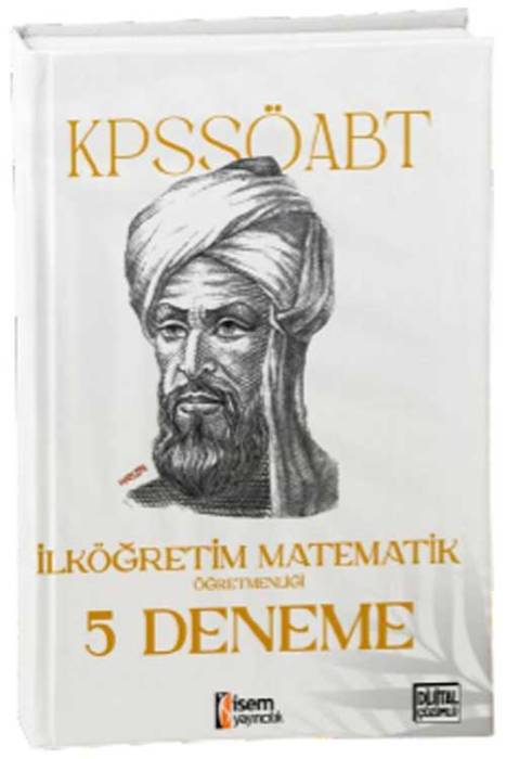 2025 İsem KPSS ÖABT İlköğretim Matematik Öğretmenliği 5 Deneme İsem Yayıncılık