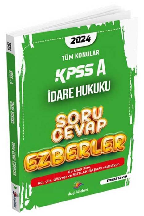 2024 KPSS A Soru Cevap Ezberler İdare Hukuku Dizgi Kitap Yayınları