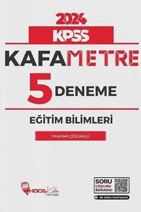 2024 KPSS Eğitim Bilimleri Kafametre 5 Deneme Hoca Kafası Yayınları