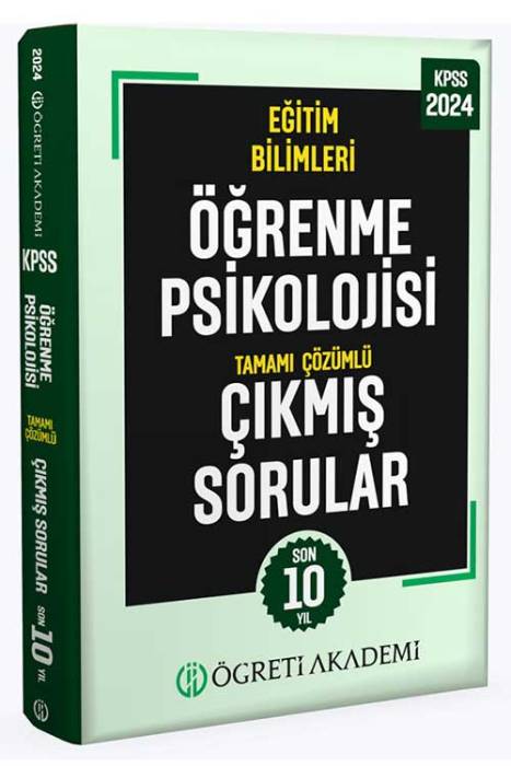 2024 KPSS Eğitim Bilimleri Öğrenme Psikolojisi Tamamı Çözümlü Çıkmış Sorular Öğreti Akademi Yayınları