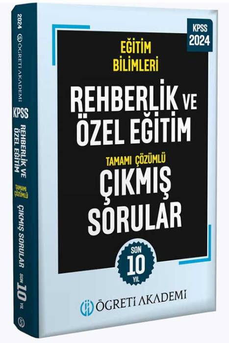 2024 KPSS Eğitim Bilimleri Rehberlik ve Özel Eğitim Tamamı Çözümlü Çıkmış Sorular (Roman Boy) Öğreti Akademi Yayınları