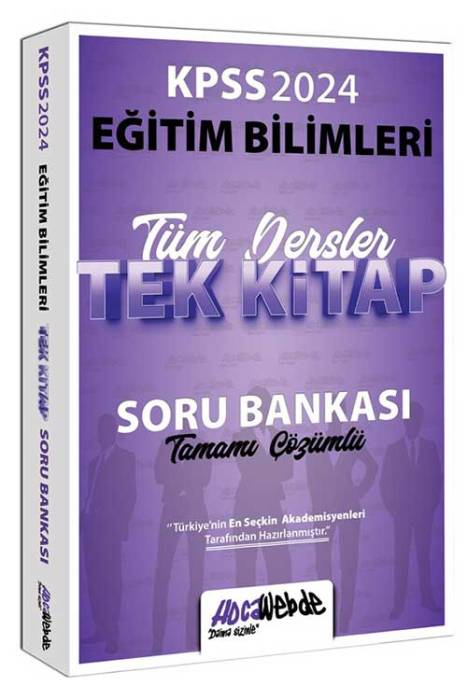 2024 KPSS Eğitim Bilimleri Tüm Dersler Tamamı Çözümlü Tek Kitap Soru Bankası HocaWebde Yayınları