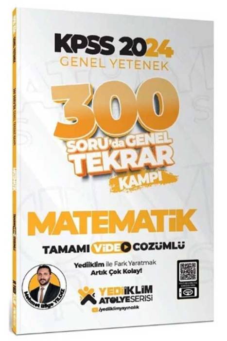 2024 KPSS Matematik 300 Soruda Genel Tekrar Kampı Video Çözümlü Yediiklim Yayınları