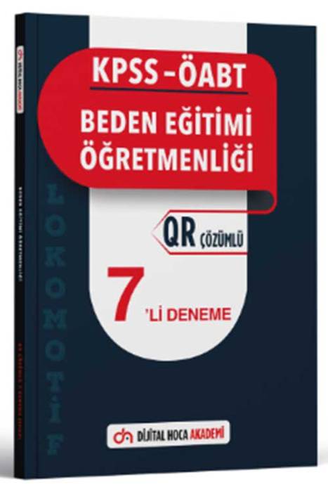 2024 KPSS ÖABT Beden Eğitimi Öğretmenliği Lokomotif Serisi QR Çözümlü 7'li Deneme Dijital Hoca Akademi