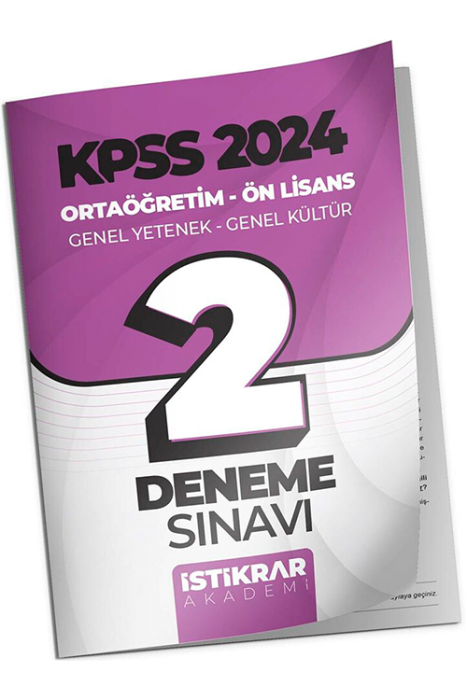 2024 KPSS Ortaöğretim Ön Lisans Genel Yetenek - Genel Kültür 2 Deneme Sınavı İstikrar Akademi Yayınları