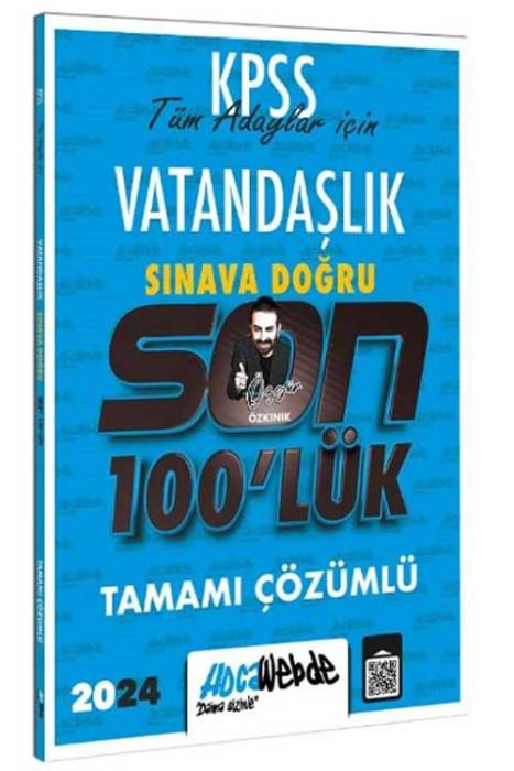 2024 KPSS Vatandaşlık Sınava Doğru Son 100 lük Çözümlü Sorular HocaWebde Yayınları