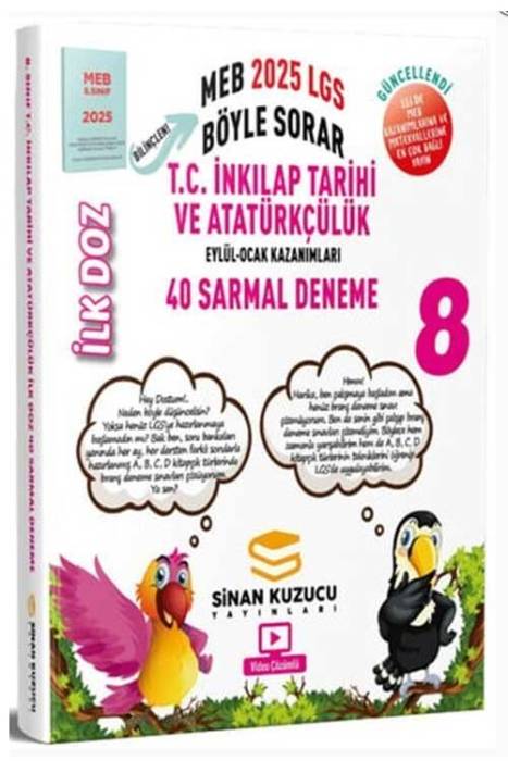 2025 LGS 8. Sınıf T.C İnkılap Tarihi ve Atatürkçülük Sarmal Branş Denemesi İLK DOZ Sinan Kuzucu Yayınları