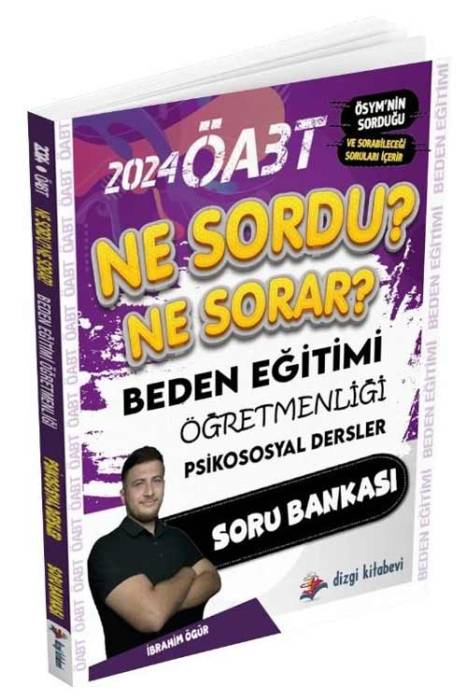 2024 Öabt Beden Eğitimi Öğretmenliği Ne Sordu Ne Sorar Psikososyal Dersler Soru Bankası Dizgi Kitap Yayınları