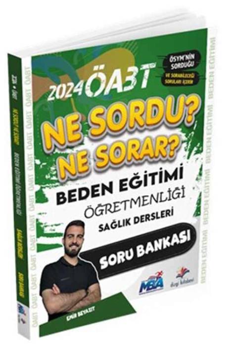 2024 ÖABT Beden Eğitimi Öğretmenliği Ne Sordu Ne Sorar Sağlık Dersleri Soru Bankası Dizgi Kitap Yayınları