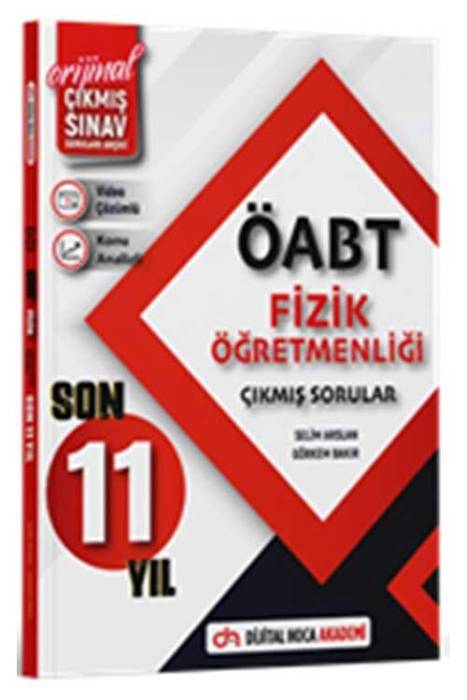 2024 ÖABT Fizik Öğretmenliği Son 11 Yıl Orijinal Çıkmış Sınav Soruları Konu Analizli Video Çözümlü Dijital Hoca Yayınları