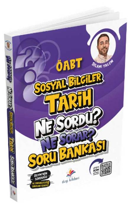 2025 Öabt Sosyal Bilgiler Tarih Ne Sordu Ne Sorar Fasiküller Halinde Soru Bankası Selami Yalçın Dizgi Kitap Yayınları