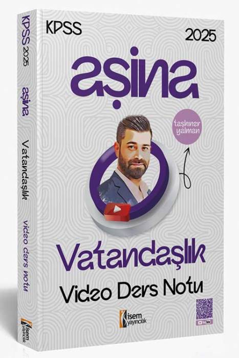 2025 Aşina KPSS Vatandaşlık Video Ders Notu İsem Yayıncılık