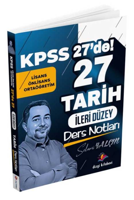 2025 KPSS 27 de 27 İleri Düzey Tarih Ders Notları Dizgi Kitap Yayınları