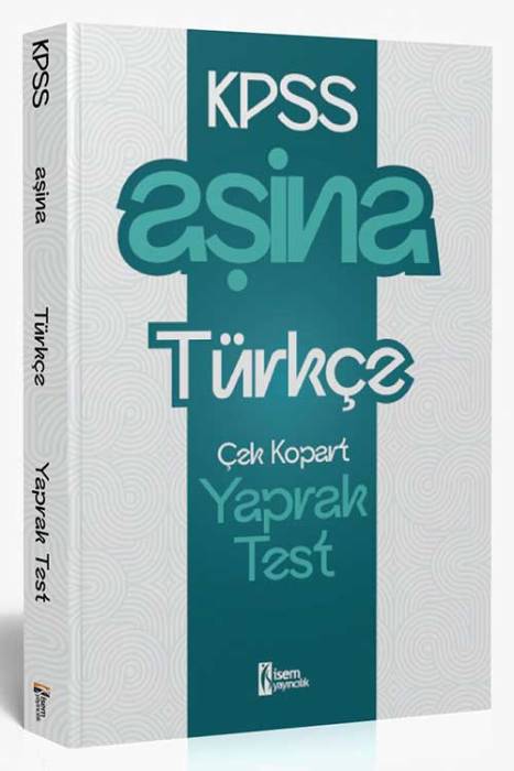 2025 KPSS Aşina Türkçe Çek Kopart Yaprak Test İsem Yayıncılık