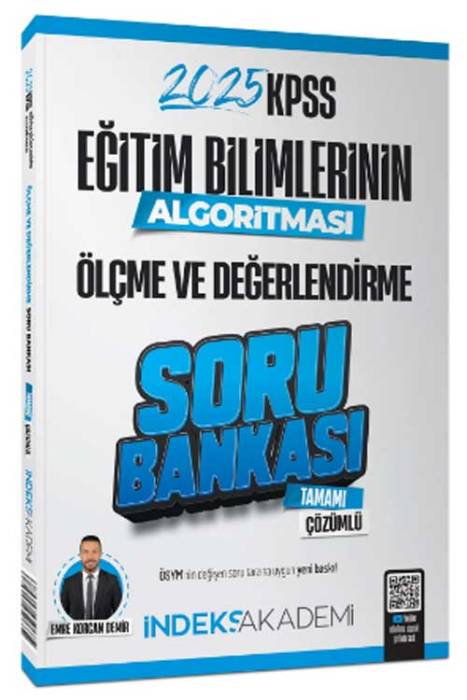 2025 KPSS Eğitim Bilimlerinin Algoritması Ölçme ve Değerlendirme Soru Bankası Çözümlü İndeks Akademi Yayınları