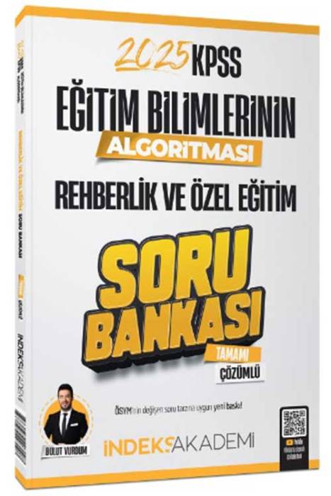 2025 KPSS Eğitim Bilimlerinin Algoritması Rehberlik ve Özel Eğitim Soru Bankası Çözümlü İndeks Akademi Yayınları