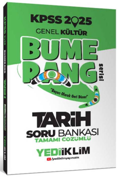 2025 KPSS Genel Kültür Bumerang Tarih Tamamı Çözümlü Soru Bankası Yediiklim Yayınları